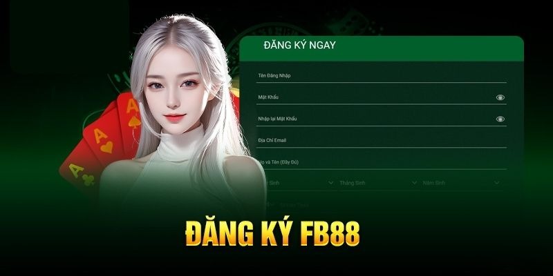 huong dan dang ky fb88 3 Lợi ích khi đăng ký tài khoản tại Fb88: